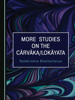 cover image of More Studies on the Cārvāka/Lokāyata
